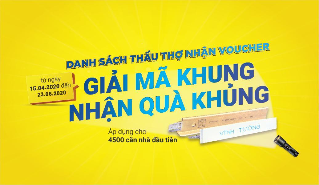 Danh sách thầu thợ nhận được voucher qua CTKM La phông Vĩnh Tường: Giải mã khung - Nhận quà khủng từ ngày 15.04 đến ngày 23.06.2020