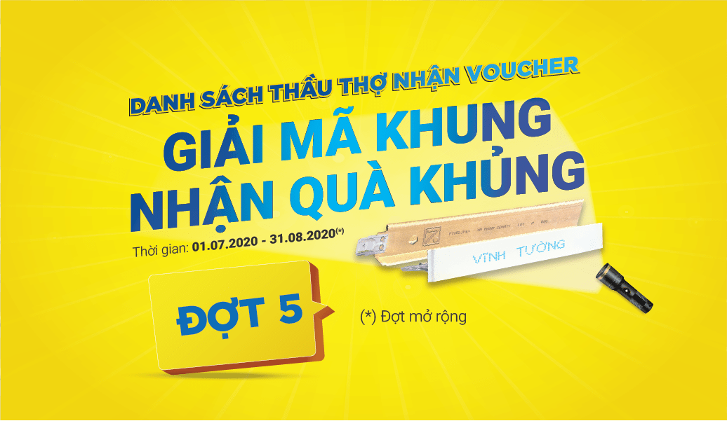 Danh sách thầu thợ nhận phiếu mua hàng tính đến ngày 17.08.2020 qua CTKM La phông Vĩnh Tường: Giải mã khung - Nhận quà khủng đợt mở rộng
