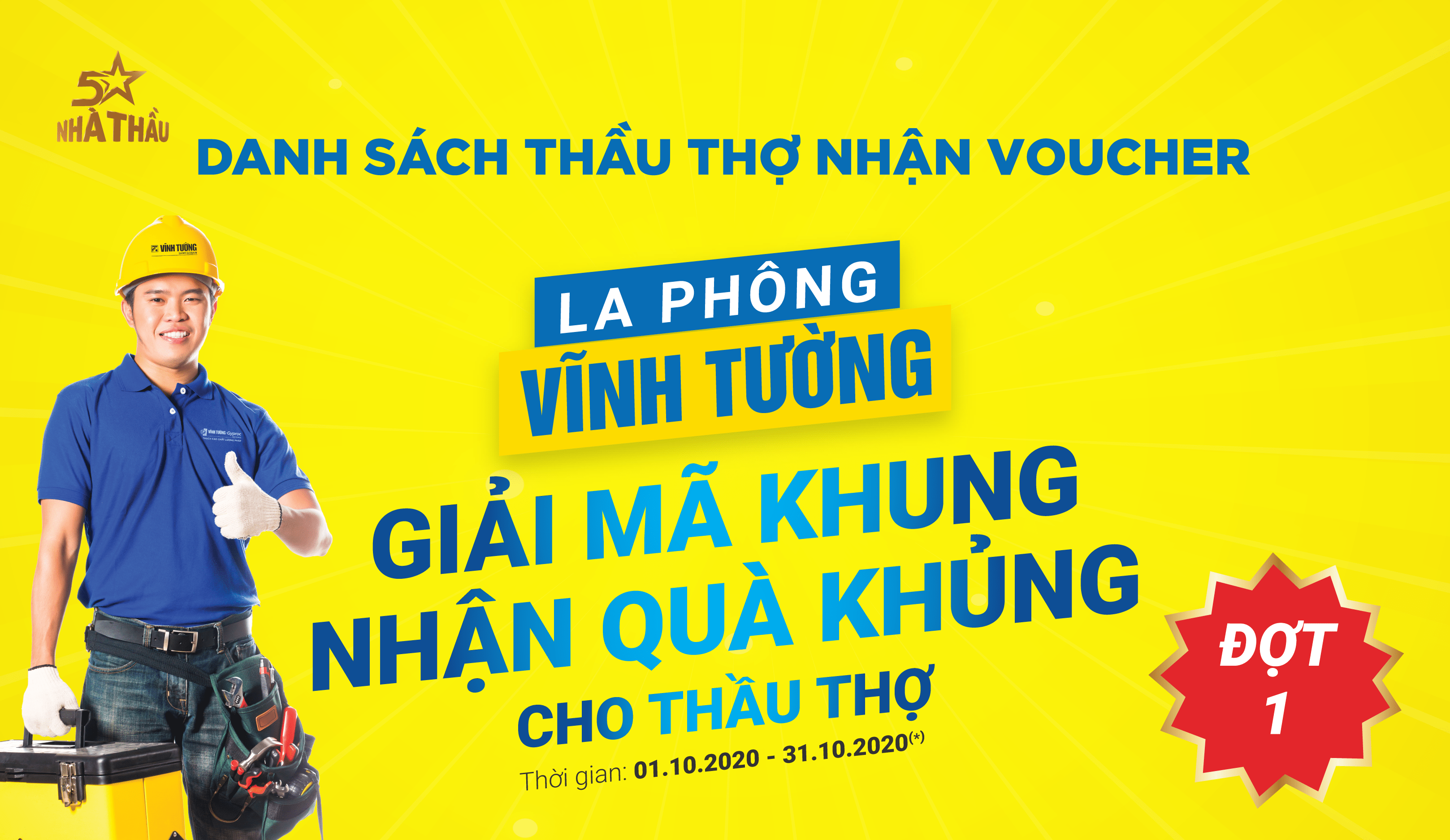 Danh sách thầu thợ nhận phiếu mua hàng thông qua chương trình Giải mã khung - Nhận quà khủng tháng 10/2020 đợt 1