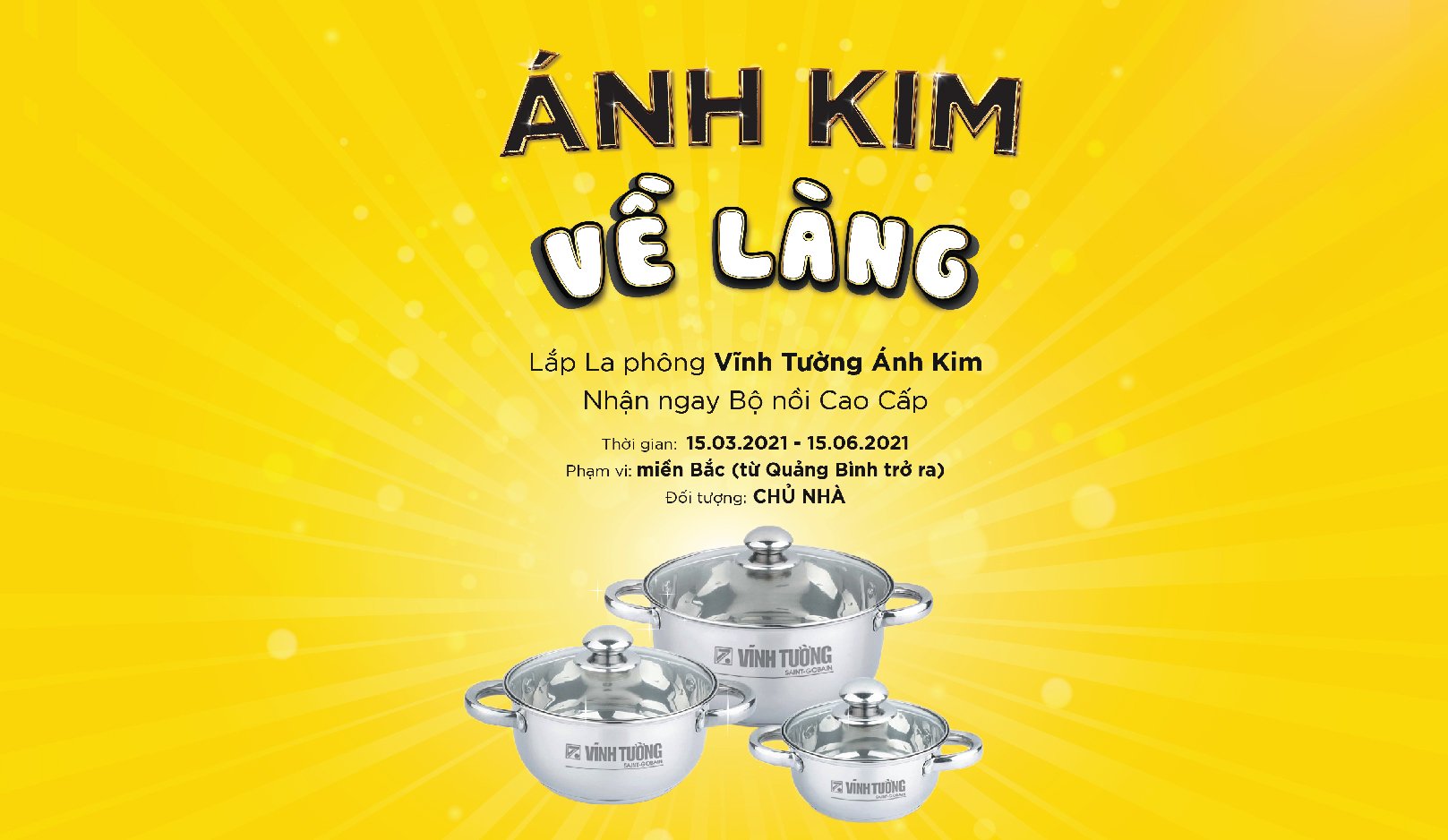 Chương trình khuyến mãi ÁNH KIM VỀ LÀNG dành cho chủ nhà!!! (Dành cho miền Bắc)