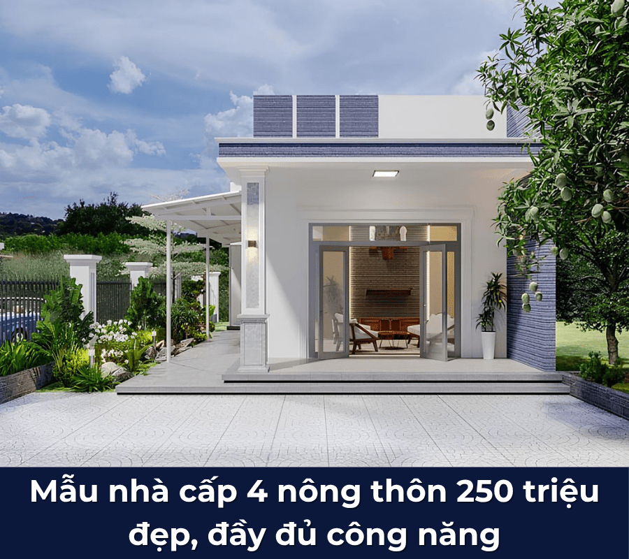 50+ Mẫu nhà cấp 4 nông thôn 250 triệu đẹp đơn giản, ấn tượng 2025