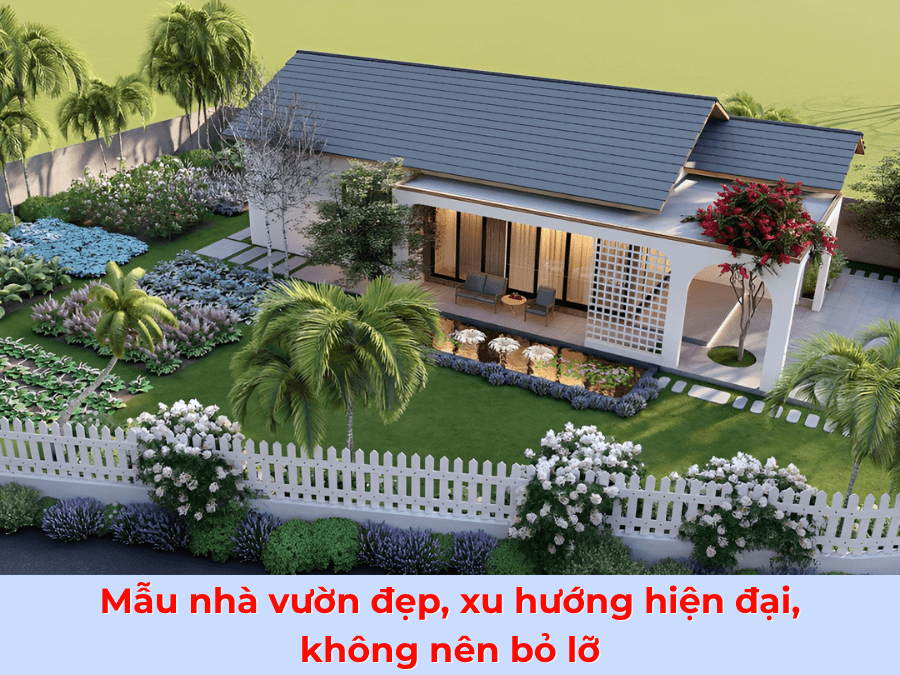 150+ mẫu nhà vườn đẹp, hiện đại nhất Việt Nam, thiết kế 1-2 tầng