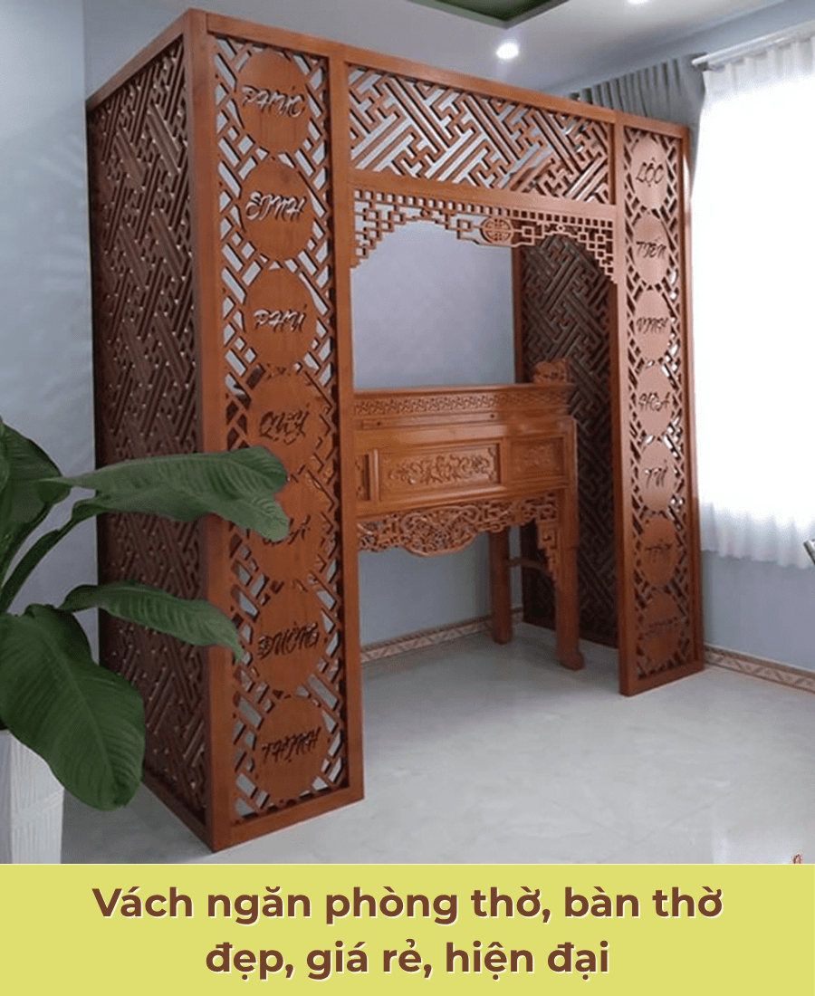 Vách ngăn phòng thờ, bàn thờ đẹp, giá rẻ, hiện đại