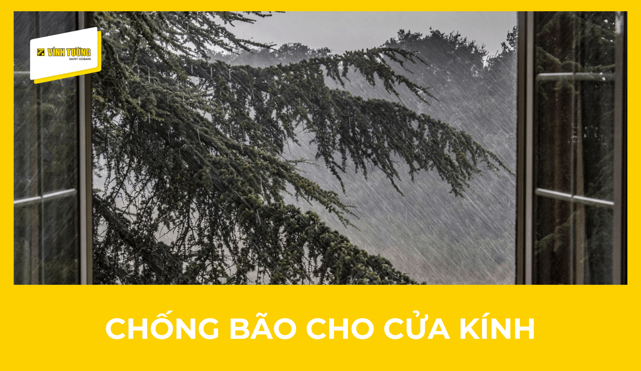 Cách chống bão cho cửa kính để hạn chế hư hỏng khi gió lớn