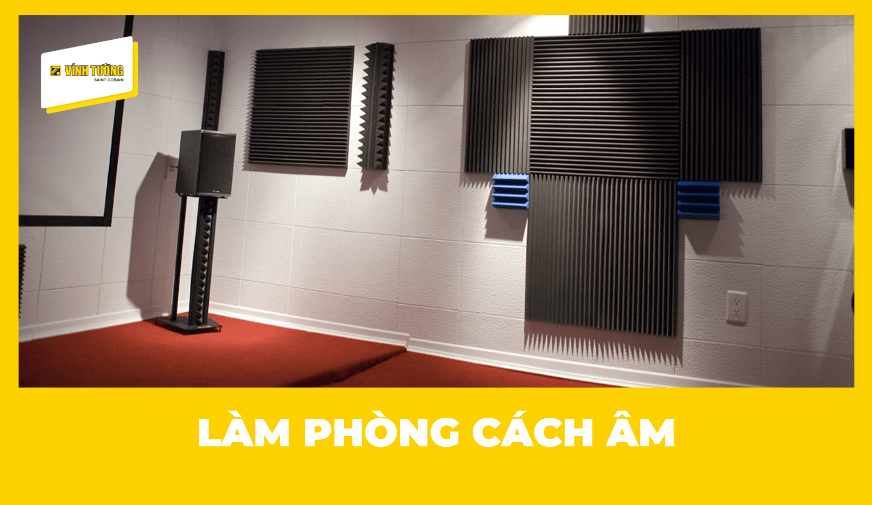 Giải pháp làm phòng cách âm hiệu quả &amp;amp; tối ưu chi phí