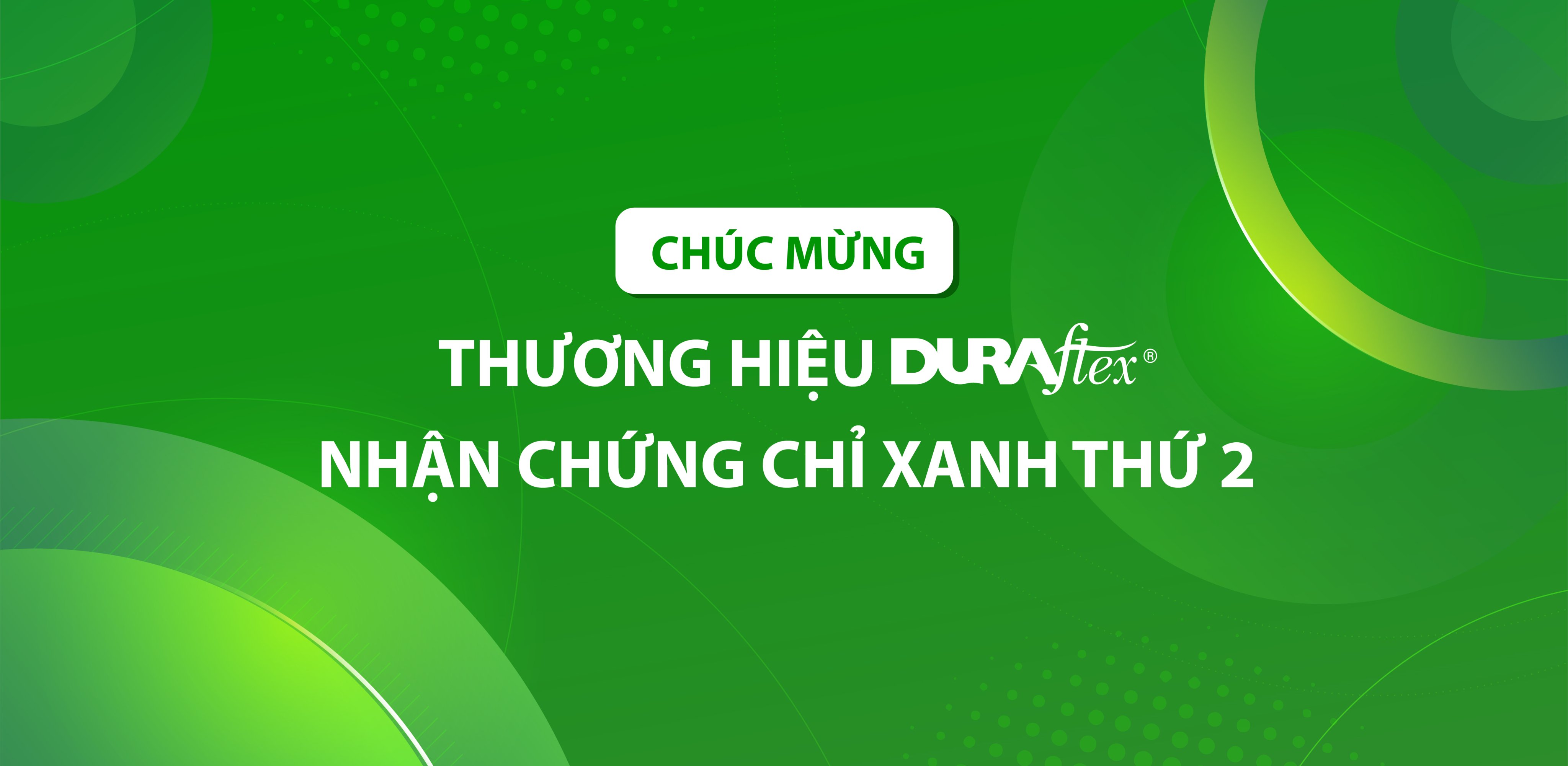 Chuc mung DURAflex nhan duoc chung chi xanh