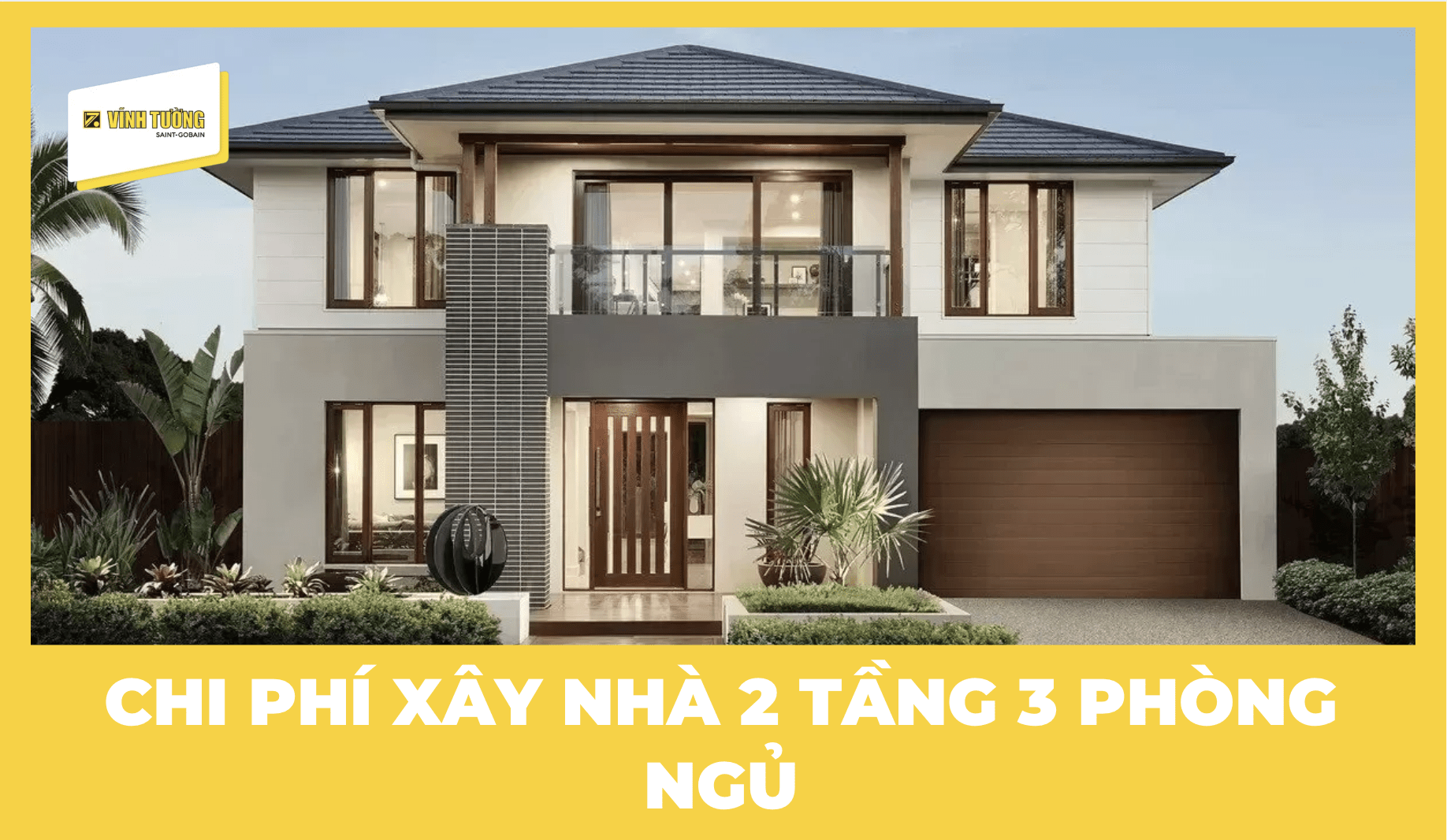 Chi phí xây nhà 2 tầng 3 phòng ngủ: Dự toán ngân sách & Tối ưu ngân sách