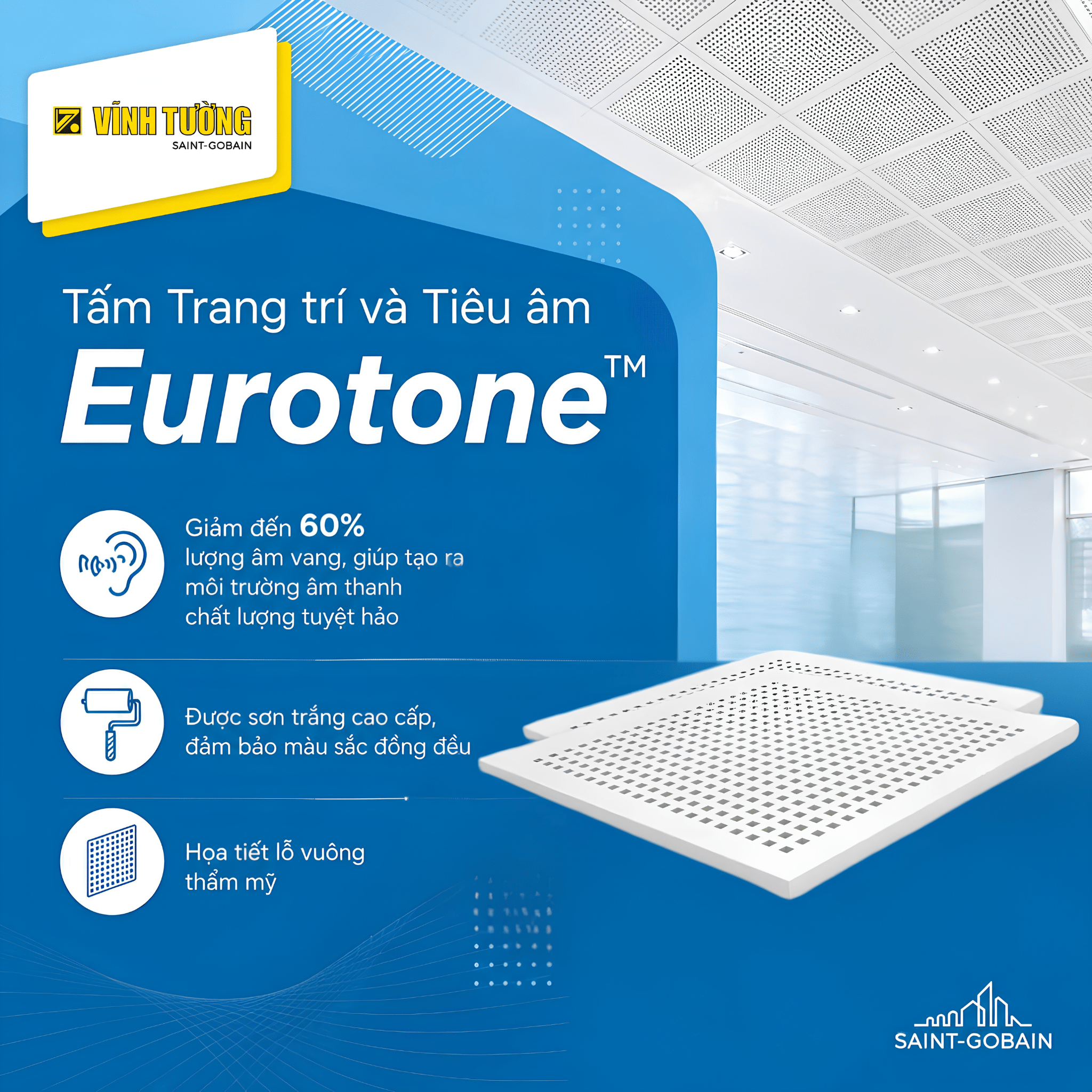 Hệ trần tiêu âm Eurocoustic đáp ứng yêu cầu kỹ thuật và vận hành cho nhiều công trình thương mại (Nguồn: Vĩnh Tường)