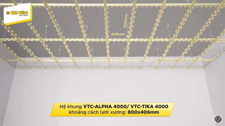 khung VTC thường được lắp đặt với khoảng cách lưới xương 800x406mm