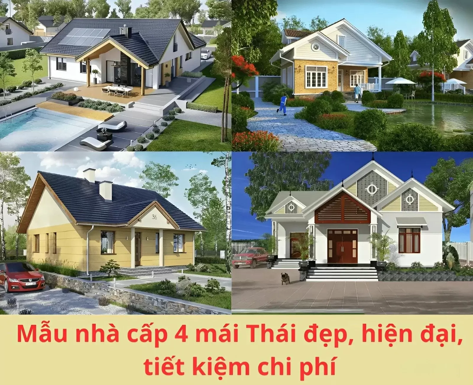 Mẫu thiết kế nhà mái Thái cấp 4 đẹp, hiện đại nhất