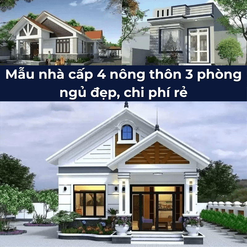 Mẫu nhà cấp 4 nông thôn 3 phòng ngủ đẹp, chi phí rẻ