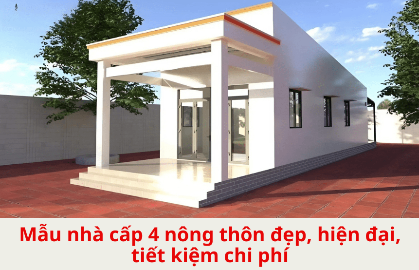 15+ mẫu nhà cấp 4 nông thôn giá rẻ, đẹp, hiện đại, xu hướng