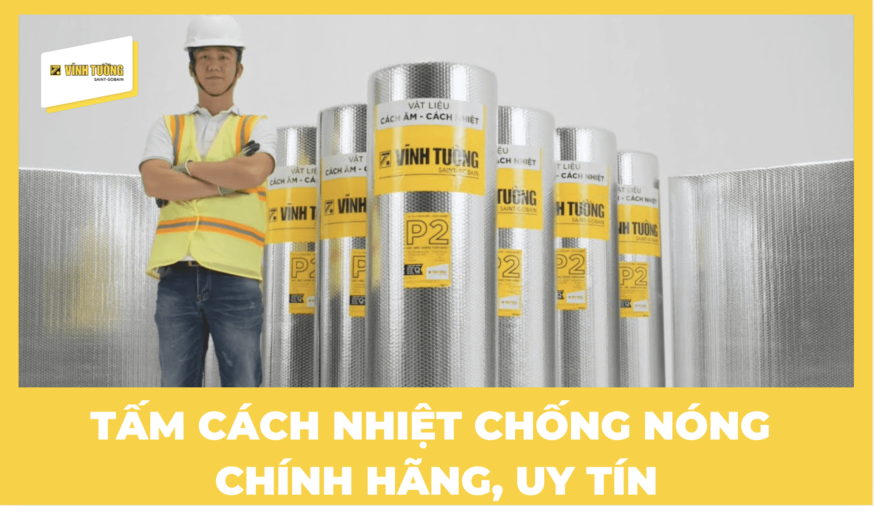 Tấm cách nhiệt chống nóng chính hãng, uy tín