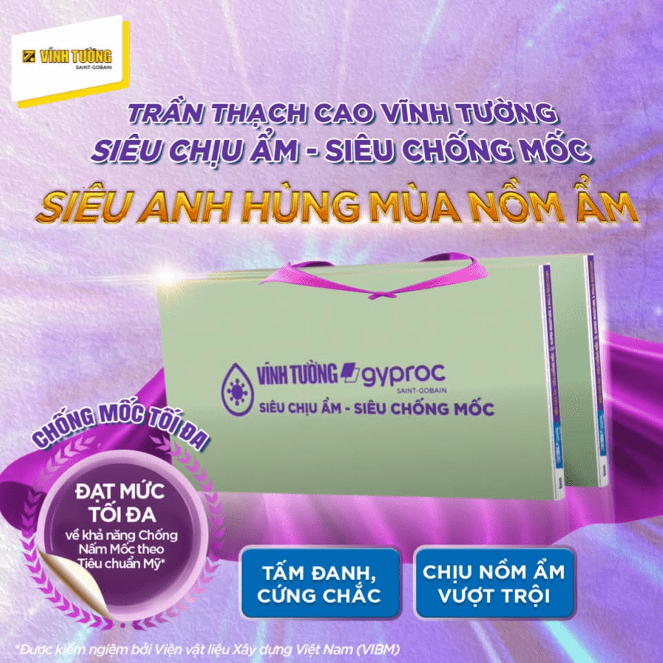 Trần thạch cao Vĩnh Tường Siêu chịu ẩm - Siêu chống mốc