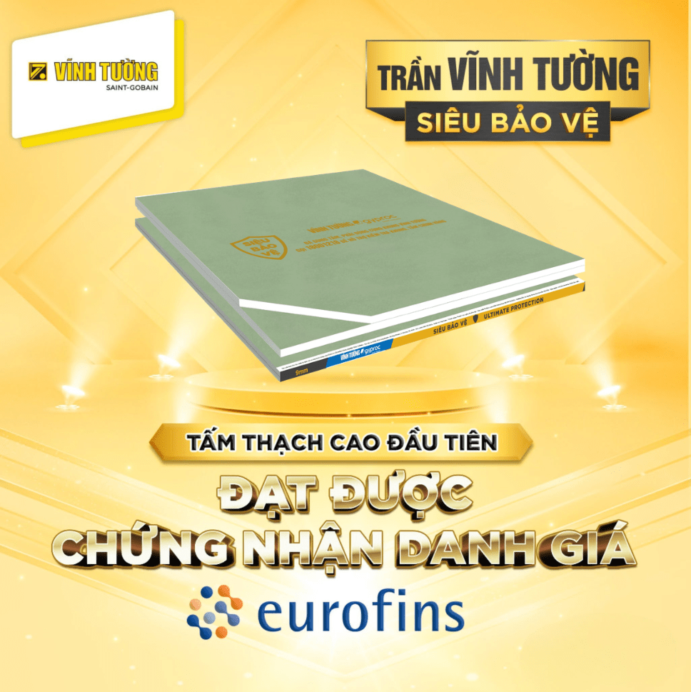 Tấm Thạch cao Siêu Bảo Vệ Vĩnh Tường bảo vệ sức khỏe mọi thành viên trong gia đình