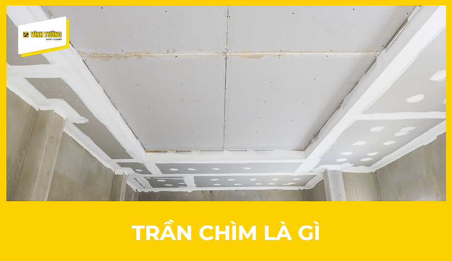 Trần chìm là gì